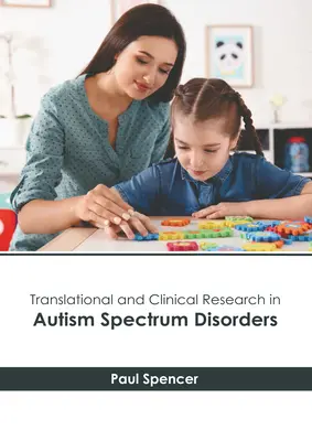 Translačný a klinický výskum porúch autistického spektra - Translational and Clinical Research in Autism Spectrum Disorders