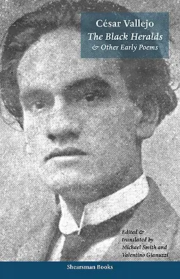 Čierni zvestovatelia a iné rané básne - The Black Heralds & Other Early Poems