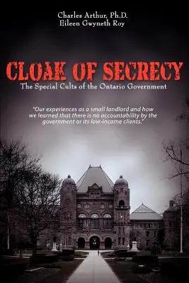Plášť tajomstva: Zvláštne kulty vlády Ontária - Cloak of Secrecy: The Special Cults of the Ontario Government