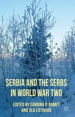 Srbsko a Srbi v druhej svetovej vojne - Serbia and the Serbs in World War Two