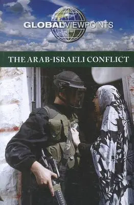 Arabsko-izraelský konflikt - The Arab-Israeli Conflict