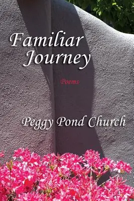 Známa cesta, básne - Familiar Journey, Poems