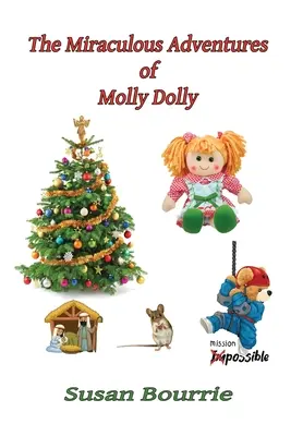 Zázračné dobrodružstvá Molly Dolly - The Miraculous Adventures of Molly Dolly