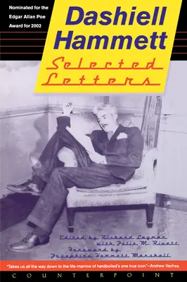 Vybrané listy Dashiella Hammetta: 1921-1960 - Selected Letters of Dashiell Hammett: 1921-1960