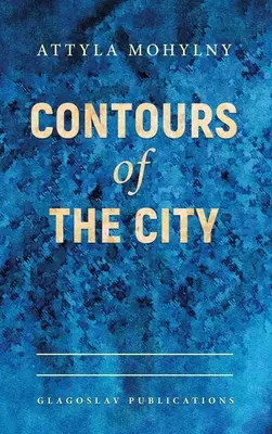 Kontúry mesta - Contours of the City