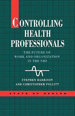 Ovládanie zdravotníckych pracovníkov - Controlling Health Professionals