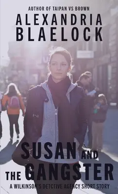Susan a gangster - Susan and the Gangster
