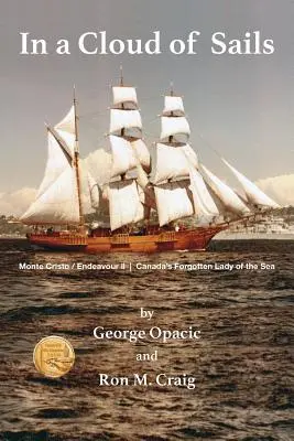 V oblaku plachiet: Zabudnutá kanadská námorná dáma - In a Cloud of Sails: Canada's forgotten Lady of the Sea