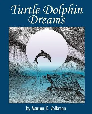 Sny korytnačky a delfína - Turtle Dolphin Dreams