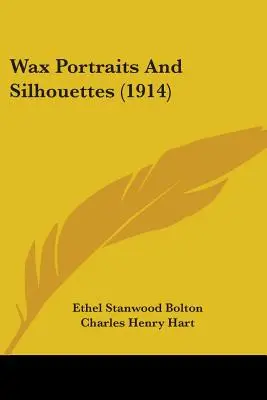 Voskové portréty a siluety (1914) - Wax Portraits And Silhouettes (1914)