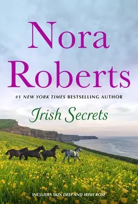Írske tajomstvá: 2-v-1: Skin Deep a Irish Rose - Irish Secrets: 2-In-1: Skin Deep and Irish Rose