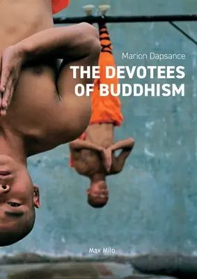 Vyznávači budhizmu: Denník z vyšetrovania - The Devotees of Buddhism: Diary of An Investigation