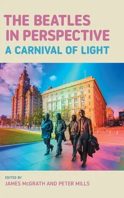 The Beatles v perspektíve: Karneval svetla - The Beatles in Perspective: A Carnival of Light