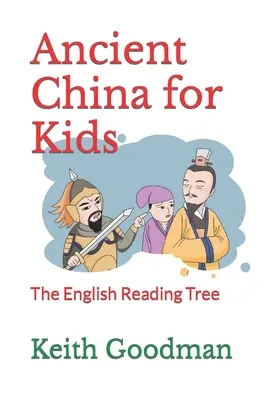 Staroveká Čína pre deti: The English Reading Tree - Ancient China for Kids: The English Reading Tree