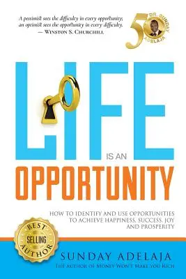 Život je príležitosť - Life Is An Opportunity