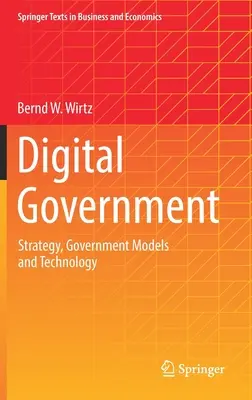 Digitálna verejná správa: Digitálne technológie: stratégia, vládne modely a technológie - Digital Government: Strategy, Government Models and Technology
