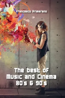 To najlepšie z hudby a filmu 80. a 90. rokov - The best of Music and Cinema 80's & 90's