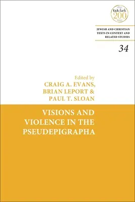Vízie a násilie v Pseudepigrafoch - Visions and Violence in the Pseudepigrapha