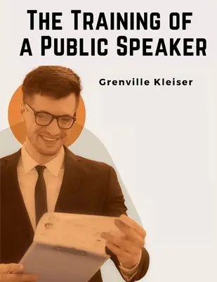Výcvik verejného rečníka - The Training of a Public Speaker