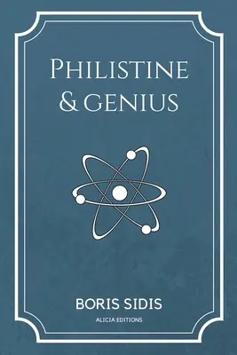 Filiština a genialita: Nové vydanie vo veľkom formáte - Philistine and genius: New Edition in Large Print