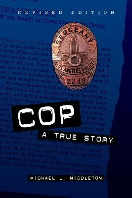 Policajt: skutočný príbeh - Cop: A True Story