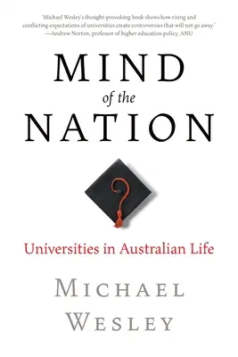 Myseľ národa: Univerzity v živote Austrálie - Mind of the Nation: Universities in Australian Life