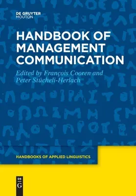 Handbook of Management Communication