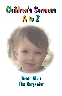 Detské kázne od A po Z - Children's Sermons A to Z