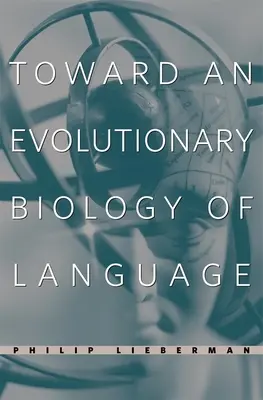 K evolučnej biológii jazyka - Toward an Evolutionary Biology of Language