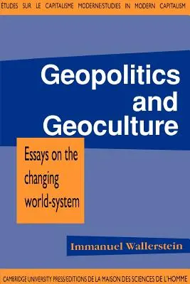 Geopolitika a geokultúra: Eseje o meniacom sa svetovom systéme - Geopolitics and Geoculture: Essays on the Changing World-System