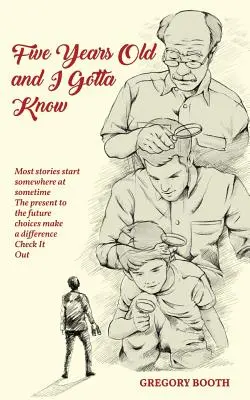 Päť rokov a musím to vedieť - Five Years Old and I Gotta Know