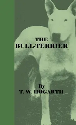 Bulteriér - The Bull-Terrier