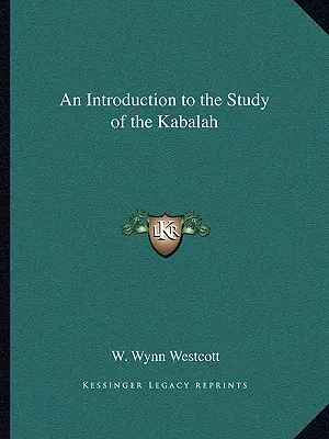 Úvod do štúdia kabaly - An Introduction to the Study of the Kabalah