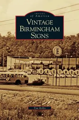 Historické značky Birminghamu - Vintage Birmingham Signs
