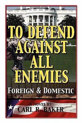 Brániť sa proti všetkým nepriateľom - To Defend Against All Enemies