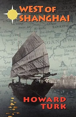 Na západ od Šanghaja - West of Shanghai
