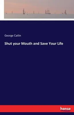 Zavri ústa a zachráň si život - Shut your Mouth and Save Your Life