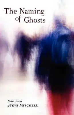 Pomenovanie duchov - The Naming of Ghosts