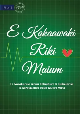 Život je dôležitejší - E Kakaawaki riki maium (Te Kiribati) - Life is More Important - E Kakaawaki riki maium (Te Kiribati)