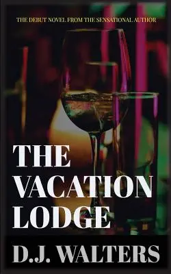 Prázdninová chata - The Vacation Lodge