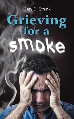 Smútok za dymom - Grieving for a Smoke