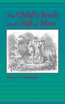 Detská kniha o páde človeka - The Child's Book on the Fall of Man
