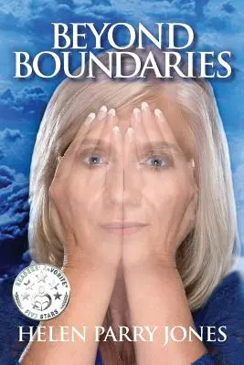 Za hranicami: Inšpirovaná autobiografia duchovného liečiteľa - Beyond Boundaries: Inspired autobiography of a spiritual healer