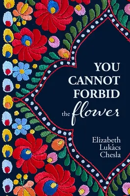 Nemôžete zakázať kvet - You Cannot Forbid the Flower