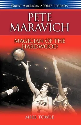 Pete Maravich: kúzelník na tvrdom povrchu - Pete Maravich: Magician of the Hardwood
