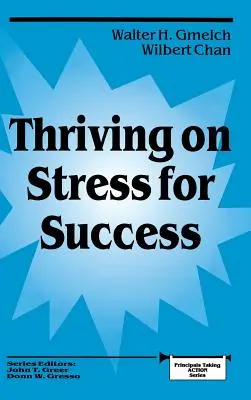 Úspech v strese - Thriving on Stress for Success