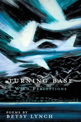 Základné vnímanie vetra - Turning Base Wind Perceptions