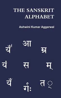Sanskritská abeceda - The Sanskrit Alphabet
