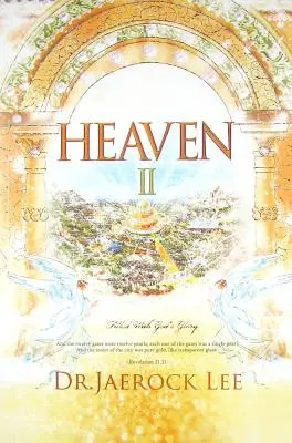 Nebo II: Naplnený Božou slávou - Heaven II: Filled with God's Glory