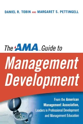 Príručka AMA pre rozvoj manažmentu - The AMA Guide to Management Development